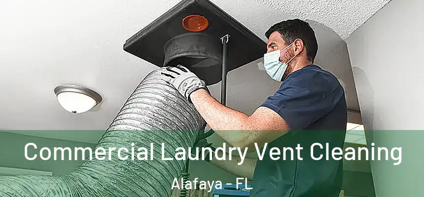  Commercial Laundry Vent Cleaning Alafaya - FL